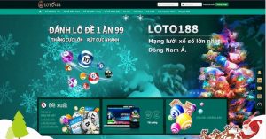 Loto188 - địa chỉ chơi lô đề uy tín hàng đầu Việt Nam